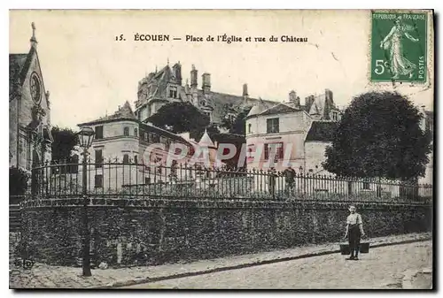 Cartes postales Ecouen Place de l'Eglise et rue du Chateau