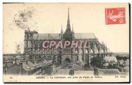 Cartes postales Amiens la cathedrale vue prise du palais de justice
