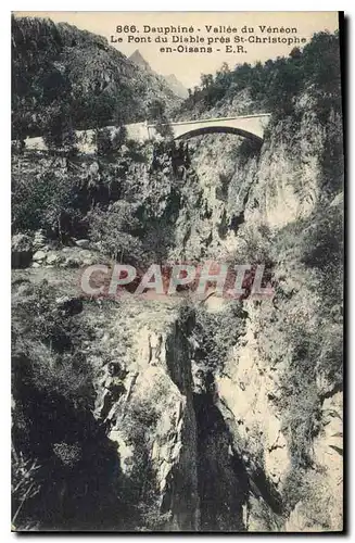 Ansichtskarte AK Dauphine Vallee du Veneon le pont du Diable pres St Christophe en Oisans