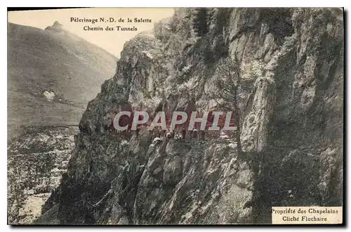 Cartes postales Pelerinage N D de la Salette Chemin des Tunnels Propriete des Chapelains Cliche Fluchaire