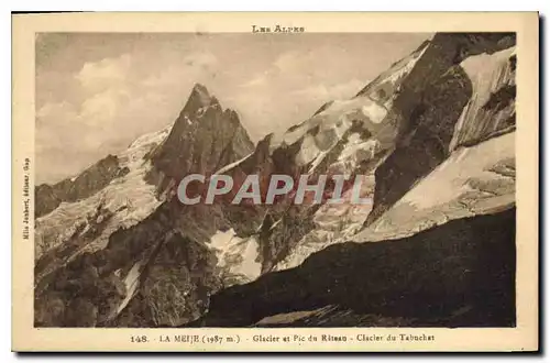 Ansichtskarte AK Les Alpes la Meije Glacier et Pic du Rateau glacier du Tabuchet