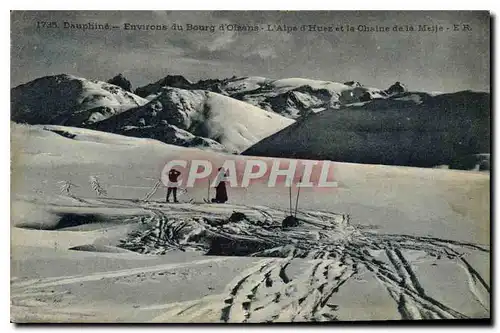 Cartes postales Dauphine environs du Bourg d'Oisans l'Alpe d'Heuez et le chaine de la Meije