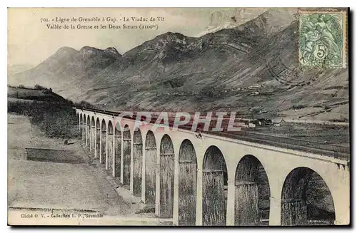 Cartes postales Ligne de Gronoble a Gap le Viaduc de Vif vallee de la Gresse et les deux Soeurs