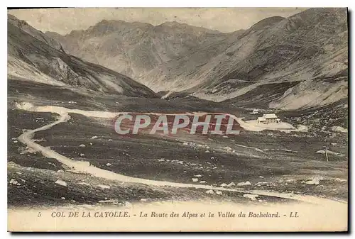 Ansichtskarte AK Col de la Cayolle la route des Alpes et la Vallee du Bachelard