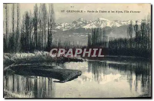 Cartes postales Grenoble Bords de l'Isere et les Alpes l'Ile d'Amour