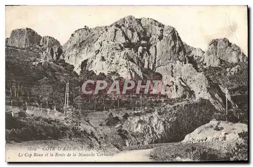 Cartes postales Cote d'Azur L'Esterel le Cap Roux et la Route de la Nouvelle Corniche