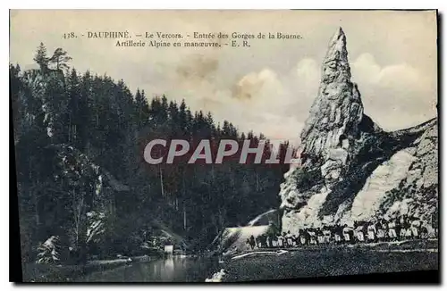 Cartes postales Dauphine le Vercors entree des Gorges de Bourne Artillerie Alpine en manoeuvre Chasseurs Alpins