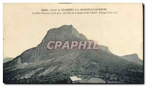 Cartes postales Route de Chambery a la Grande Chartreuse le Mont Granier le Col du granier et les Chalets Refuge