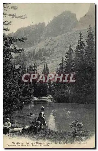 Ansichtskarte AK Dauphine le lac Clarey massif de Taillefer