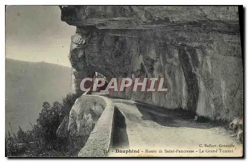 Cartes postales Dauphine route de Saint Pancrasse le grand Tunnel