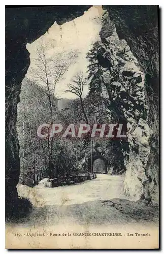 Cartes postales Dauphine route de la Grande Chartreuse les Tunnels