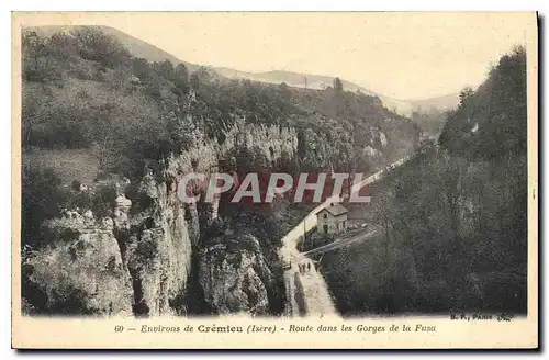 Cartes postales Environs de Cremieu Isere Route dans les Gorges de la Fusa