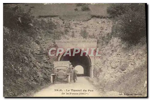 Cartes postales Le Tunnel du pas de la fosse Automobile