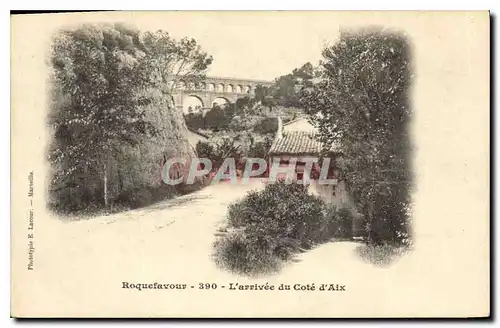 Cartes postales Roquefavour l'arrivee du cote d'Aix