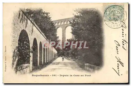 Cartes postales Roquefavour depuis la gare au pont