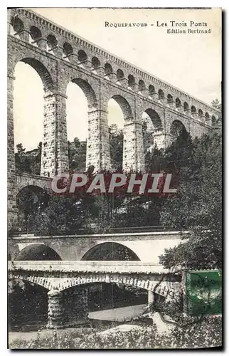 Ansichtskarte AK Roquefavour les trois Ponts