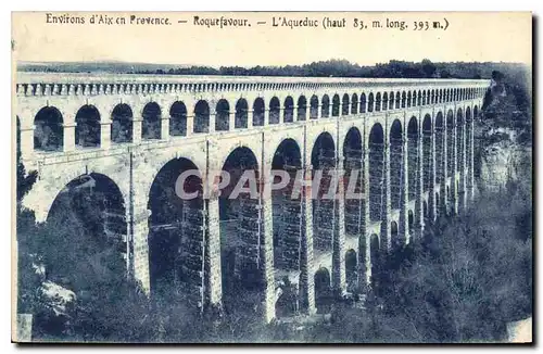 Cartes postales Environs d'Aix en provence Roquefavour l'Aqueduc