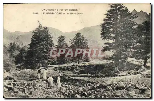 Cartes postales L'Auvergne Pittoresque Le Mont Dore Vallee d'Enfer