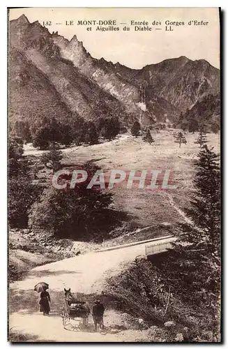 Cartes postales Le Mont Dore entree des Gorges d'Enfer et Aiguilles du Diable