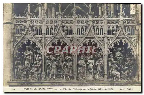 Cartes postales Cathedrale d'Amiens la vie de Saint Jean Baptiste Bas Relief