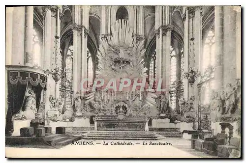 Cartes postales Amiens la cathedrale le Sanctuaire