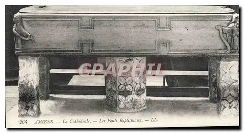 Cartes postales Amiens la cathedrale les Fonts Baptismaux