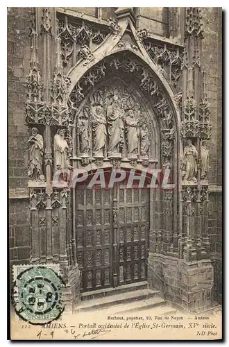 Cartes postales Amiens portail Occidental de l'eglise St Germain XV siecle