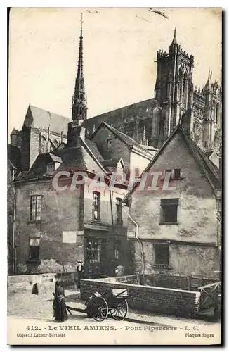 Cartes postales Le Vieil Amiens pont Piperesse