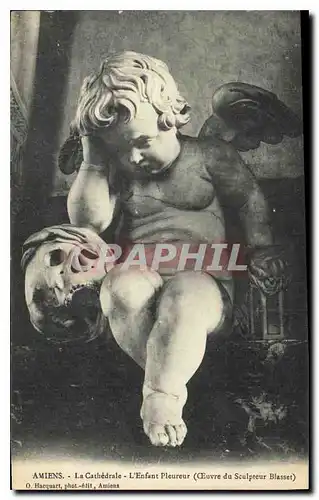 Cartes postales Amiens Cathedrale L'Enfant Pleureur (Oeuvre du Sculpteur Blasset)