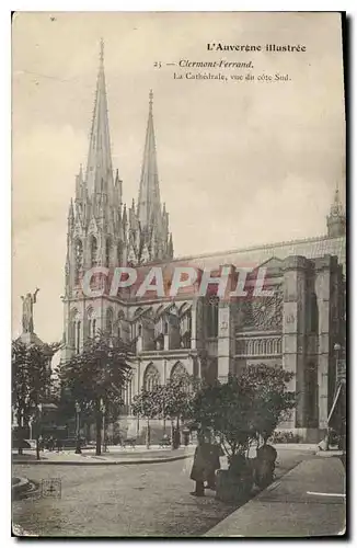 Cartes postales Clermont Ferrand L'Auvergne illistree La Cathedrale vue du cote sud