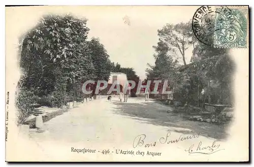 Cartes postales Roquefavour L'Arrivee chez Arquier