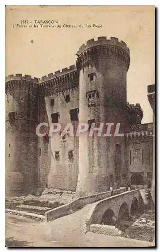 Cartes postales Tarascon L'Entree et les Tourelles du Chateau du Roi Rene