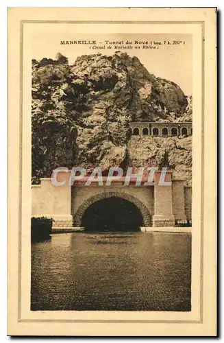 Cartes postales Marseille Tunnel du Rove (long 7k 200m) (Canal de Marseille au Rhone)