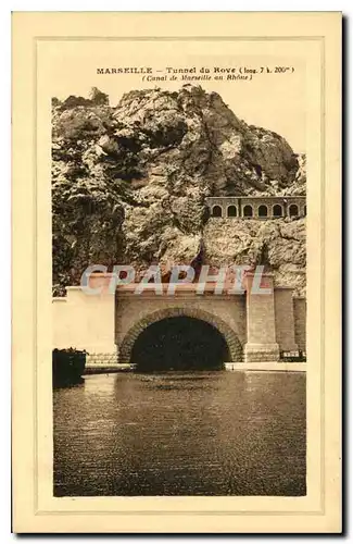 Cartes postales Marseille Tunnel du Rove (long 7k 200m) (Canal de Marseille au Rhone)