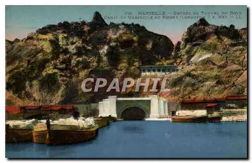 Cartes postales Marseille Entree du Tunnel du Rove Canal de Mardeille au rhone Longueur 7 k 200