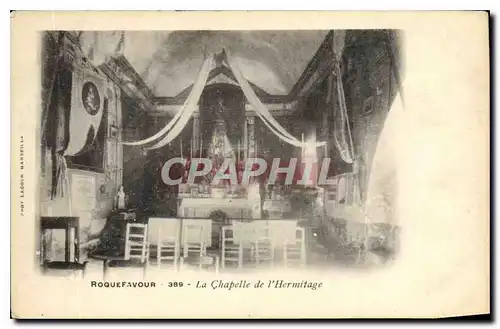 Cartes postales Roquefavour La Chapelle de l'Hermitage