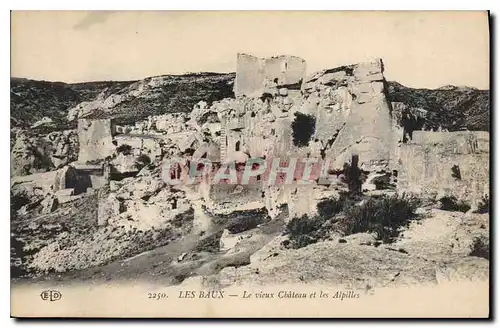 Cartes postales Les Baux Le vieux Chateau et les Alpilles