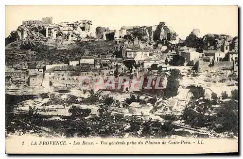 Cartes postales La Provence Les Baux Vue generale prise du Plateau du Costa Pera