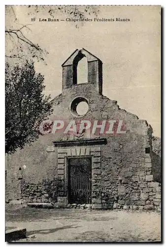 Ansichtskarte AK Les Baux Chapelles des Penitents Blancs