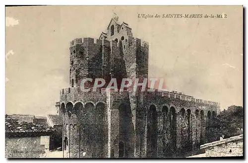 Cartes postales L'Eglise des Saintes Maries de la Mer