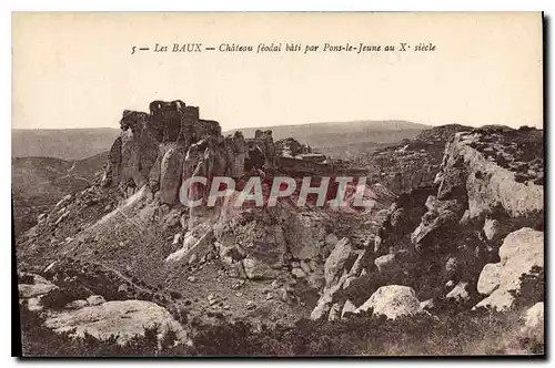 Ansichtskarte AK Les Baux Chateau feodal bati par Pons le Jeune au Xe siecle