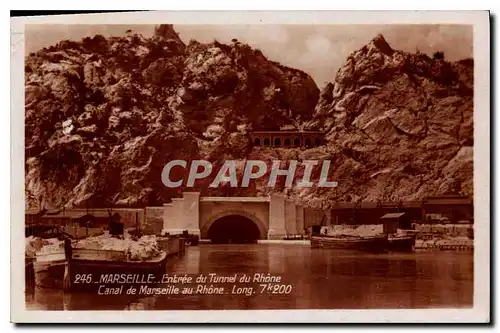 Cartes postales Marseille Entree du Tunnel du Rhone Canal de Marseille au Rhone Long 7 k 200