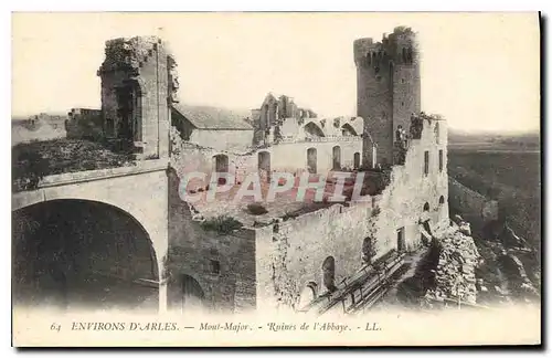 Cartes postales Environs d'Arles Mont Major Ruines de l'Abbaye