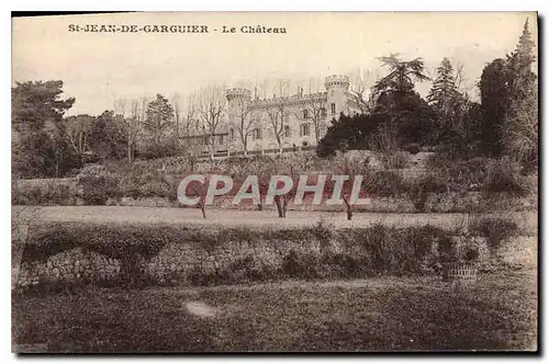 Cartes postales St Jean de Garguier Le Chateau