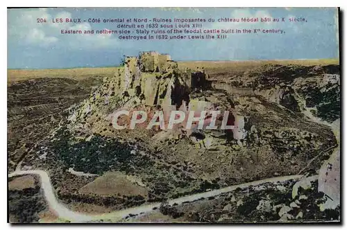 Cartes postales Les Baux Cote oriental et Nord Ruines imposantes du Chateau feodal bati au X siecle detruit en 1