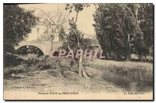 Cartes postales Environs d'Aix en Provence Le pont de l'Arc