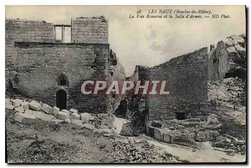 Ansichtskarte AK Les Baux (Bouches du Rhone) La Voie Romaine et la Salle d'Armes