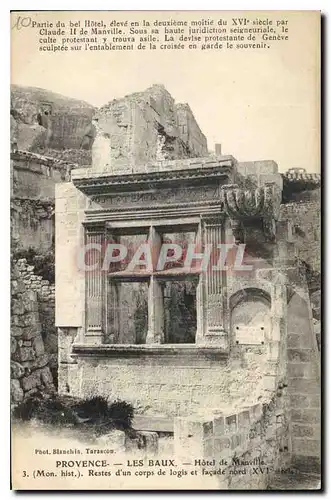 Cartes postales Provence Les Baux Hotel de Manville Restes d'un corps de logis et facade nord (XVIe s)