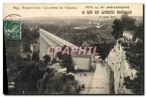 Cartes postales Roquefavour Le Sommet de l'Aqueduc