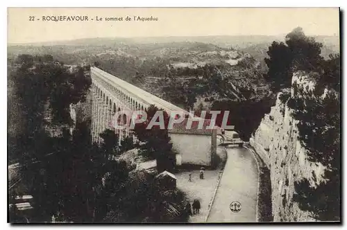 Cartes postales Roquefavour Le Sommet de l'Aqueduc